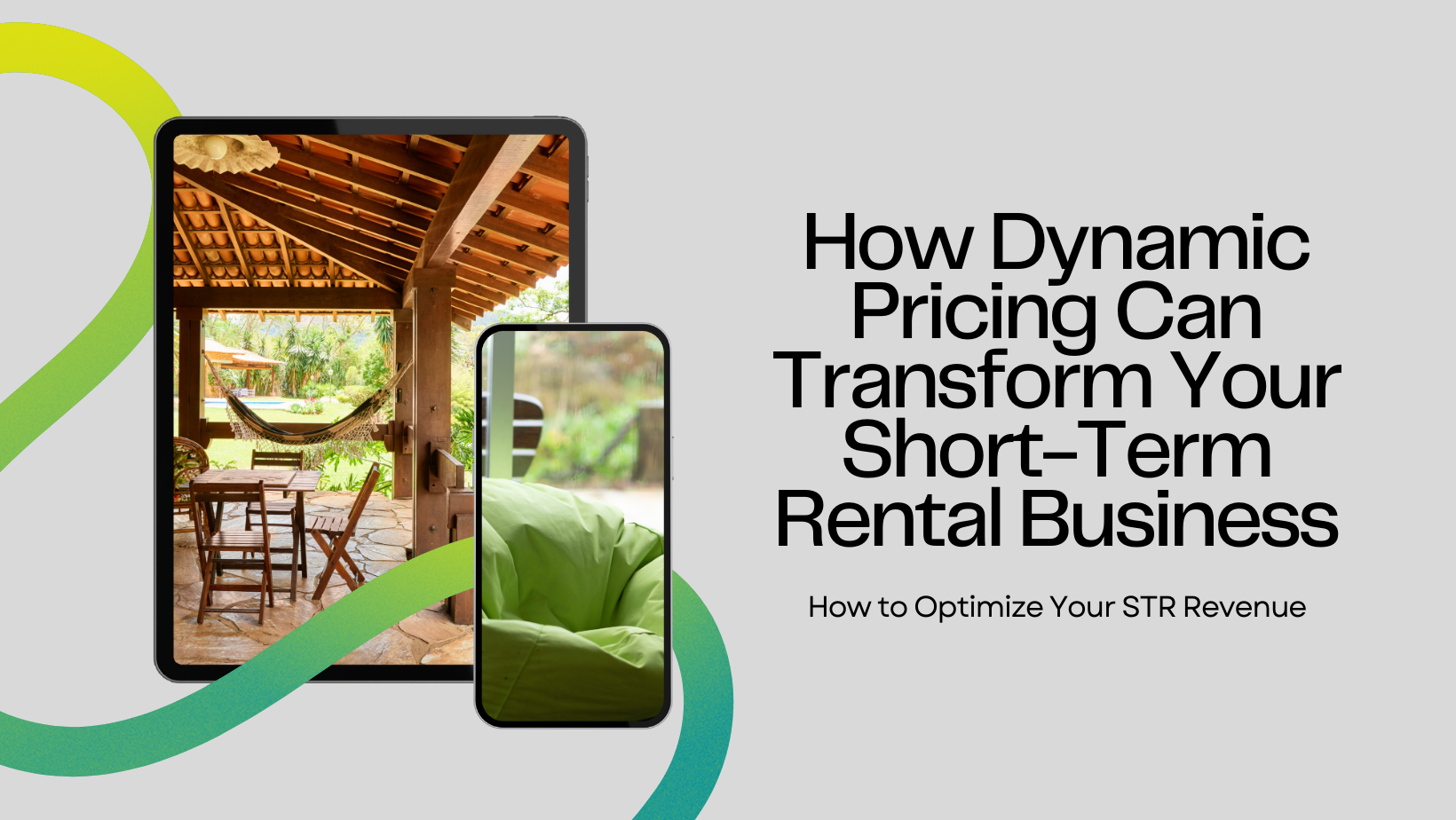 How dynamic pricing can transform your short-term rental business